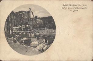 Military WWI, K.u.K. 9. Eisenbahnkompagnie, construction of the temporary bridge (EM)