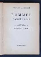 Theodor J. Aengner: Rommel páncélosai Ford. vitéz Nyirő Péter szds és Dr. Szakács Sándor, Szenko kia...