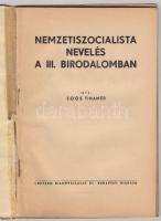 Soós Tihamér: Nemzetiszocialista nevelés a III. Birodalomban. Bp., é.n, Centrum Kiadóvállalat. Kiadó...