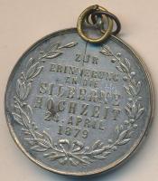 1879. április 24. "I. Ferenc József és Erzsébet királyné - Ezüstlakodalom" ezüstözött fém ...