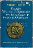 Arthur Suhle: Deutsche Münz- und Geldgeschichte von den Anfängen bis zum 15. Jahrhundert. Berlin 1968.