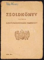 1944 Munkaszolgálatos zsoldkönyv + egy igazolvány