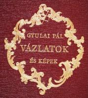 Gyulai Pál: Vázlatok és képek. Harmadik, bővített kiadás. Bp., 1913, Franklin-Társulat. Kiadói, egys...