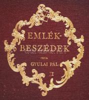 Gyulai Pál: Emlékbeszédek I-II. Második, bővített kiadás. Bp., 1902, Franklin-Társulat. Kiadói, egys...