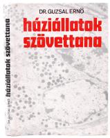 Dr. Guzsal Ernő: Háziállatok szövettana. Bp., 1981, Mezőgazdasági Kiadó. Kiadói egészvászon kötésben, védőborítóval, illusztrált