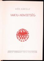 Kós Károly: Varju-nemzetség. Kolozsvár, [1934], Erdélyi Szépmives Céh. Kiadói, festett, egészvászon kötésben, ex librisszel