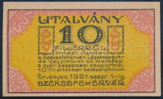 Székesfehérvár 1921. "Légszeszgyár és Vegyiművek Rt." 10f utalvány T:I