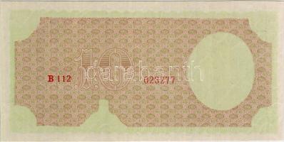 1926. 10P Csak hátoldali teljes nyomat, előlapon fázisnyomat sorozat- és sorszámmal, benne erősen el...