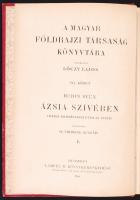 Magyar Földrajzi Társaság könyvtára: Hedin, Sven Ázsia szívében I.-II. kötetek. Tízezer kilométernyi...