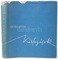 Illyés Gyula: Kézfogások. Bp., 1956, Magvető. Kiadói egészvászon kötésben, védőborítóval - Első kiadás