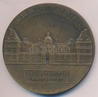 Franciaország 1927. "Interparlamentáris Unió 24. Konferenciája Párizsban" Br emlékérem (50...