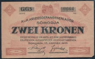 Somorja / hadifogolytábor 1916.január 15. 2K szükségpénz T:III