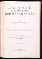 Borosjenői Kádár Gusztáv: A vasuti váltók állásának biztosítására szolgáló nyomósín-szerkezetekről. Négy táblával. Bp., 1888, A Pesti Lloyd-Társulat Könyvnyomdája; + Kovács Ödön: Az összekötő vasút pesti oldalán létesített pályamagasítás ismertetése. A szövegbe nyomott 2 ábrával és 3 rajzlappal. Bp., 1886, Khór és Wein; +  Miklós Ödön: Városok csatornázása a hygienia, mezőgazdaság és technika szempontjából. Bp., 1882, Kilián Frigyes. 3db különlenyomat egybekötve aranyozott egészvászon kötésbe, (a kötés foltos)