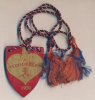 1939. "FESZ - A Felvidékért" festett fa jelvény madzaggal T:2