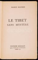 Marius Magnien: Le Tibet sans mystére. Éditions sociales 1959. Francia nyelvű, felvágatlan kötet, sz...