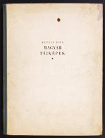 Hevesy Iván: Magyar tájképek. Gyoma 1941. Kner Izidor Könyvnyomdája