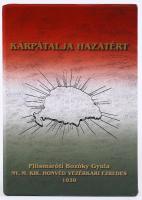 Pilismaróti Bozóky Gyula (Ny.M.Kir.Honvéd Vezérkari Ezredes): A Felvidék hazatér. 1938. Kárpátalja Hazatér. 1939. Krónikák 1708 Versben.  2 kötet az eredeti tokjában