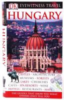 Eyewitness Travel: Hungary. Angol nyelvű útikalauz színes képekkel, papír kötésben.  Kiadás 2010.