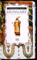 Eyewitness Travel: Hungary. Angol nyelvű útikalauz színes képekkel, papír kötésben. 
Kiadás 2010
