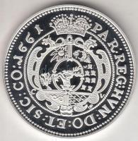 Magyar tallérok utánveretben "Kemény János Tallérja 1661." Ag (0,999) 20g T:PP Tanúsítvánn...