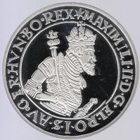 Magyar tallérok utánveretben "I. Miksa Tallérja 1574." Ag (0,999) 20g T:PP Tanúsítvánnyal, csak 2000db!