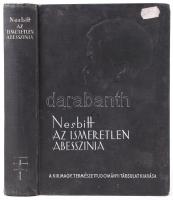 Nesbitt L. M.: Az Ismeretlen Abesszinia Kiadja: A Királyi Magyar Természettudományi Társulat, Bp., 1937. A XXI. (1935-1937. évi) Ciklus, 4. kötet, a Könyvkiadó vállalat előfizetői számára.