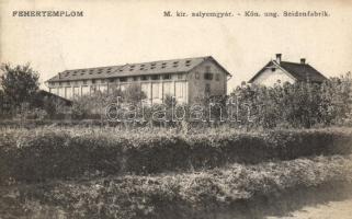 Fehértemplom silk factory