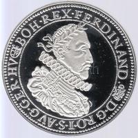 Magyar tallérok utánveretben "II. Ferdinánd Tallérja 1632." Ag (0,999) 20g T:PP Tanúsítvánnyal, csak 2000db!