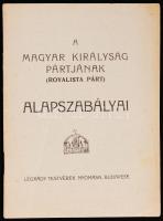 A Magyar Királyság Pártjának alapszabályzata. Légárdy Testvérek. Budapest É.n.