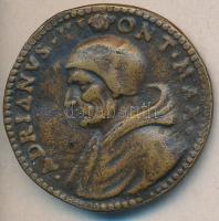 Olaszország / Pápai Állam ~1650. "VI. Adorján pápa / A bölcsesség lelke" Br emlékérem (32mm) T:3 R! Italy / Papal States "Hadrian VI / The Spirit of Wisdom" Br commemorative coin (32mm) C:F R!