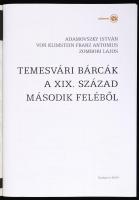 Adamovszky István: Temesvári bárcák a XIX. század második feléből. budapest 2009. Adamo