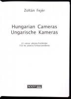 Fejér Zoltán: Hungarian Cameras / Ungarische Kameras. 22 colour photos/Farbbilden, 258 bw photos/Sch...