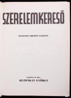 Ruzicskay György: Szerelemkereső. Száznyolc eredeti algrafia. Rajzolta és irta: - -. 1985, Kner Nyom...
