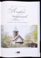 2db Templomos, sok színes képet tartalmazó album.
Thaler Tamás - Kerny Terézia: Középkori Templomain...