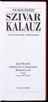 Jane Resnick: Nemzetközi Szivarkalauz, a szivarozás művészete. Fotók: W.Wieser. Bp. 2006. Vince kiad...