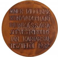 1932. "Kner Izidornak Könyvnyomtató Munkássága 50 Éves Fordulóján Kartársai, Tisztelői. 1932.&q...