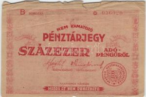 1946. 100.000AP nem kamatozó Pénztárjegy "Másra Át Nem Ruházható" (2x) T:III-