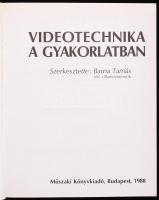 Videotechnika a gyakorlatban. Szerk.: Barna Tamás. Budapest, 1988. Műszaki könyvkiadó. Papírkötésben