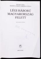 Pataki-Rozsos-Sárhidai: Légi Háború Magyarország Felett. Második Kötet. Bp., 1992. Zrínyi Kiadó. Sok...