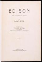 Karriérek sorozatból, Balla Ignác: Edison. Budapest, 1912. Karriérek Kiadóhivatala. 8 képpel, aranyo...