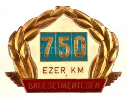 ~1980. "750 ezer kilométer balesetmentesen" felcsavarozható kitüntető jelvény + "500 ...