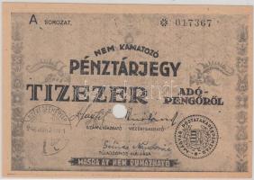 1946. 10.000AP nem kamatozó Pénztárjegy "Másra Át Nem Ruházható" és Székesfehérvár 1946.jun.23.." felülbélyegzéssel és lyukasztva, tulajdonos által aláírva T:II