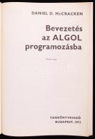 Daniel D. Mccracken: Bevezetés az algol programozásba. Budapest 1973. Tankönyvkiadó
