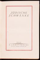 Jüdische Schwánke. Bécs és Lipcse, 1928. R. Löwit Kiadó. Német nyelvű könyv, jó állapotban, vászonkö...