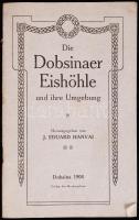 J. Eduard Hanvai: Die Dobsinaer Eishöhle. Dobsina 1908.