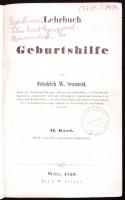 Friedrich W. Scanzoni: Lehrbuch der Geburtshilfe. 1-2. kötet (a 3. kötet hiányzik). Bécs, 1849-50, L...