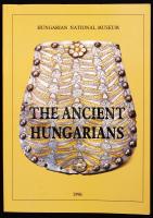 The ancient hungarians. Hungarian National Museum. Budapest 1996. Angol nyelvű.