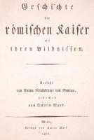 Anton Reichsritter von Geusau: Gesichte der Römischen Kaiser mit ihren Bildnissen I. Bécs, 1804, Quirin Mark. Harminc metszettel, korabeli papírkötésben. / Illustrated with 30 engravings, in paper binding