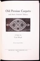 Carl Hopf: Old Persian Carpets. Munich 1913