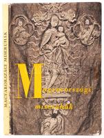 Bárányiné Magda: Magyarországi miseruhák. Budapest 1937. Officina.
